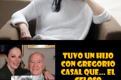 Tuvo un hijo con Gregorio casal que… el celoso presidente desapareció