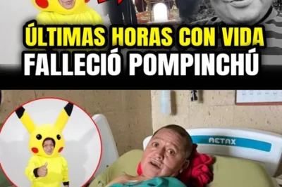 POMPINCHÚ FALLECIÓ