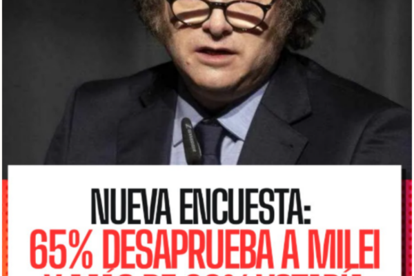 Una encuesta golpea al Gobierno de Milei: crece el rechazo ciudadano y...