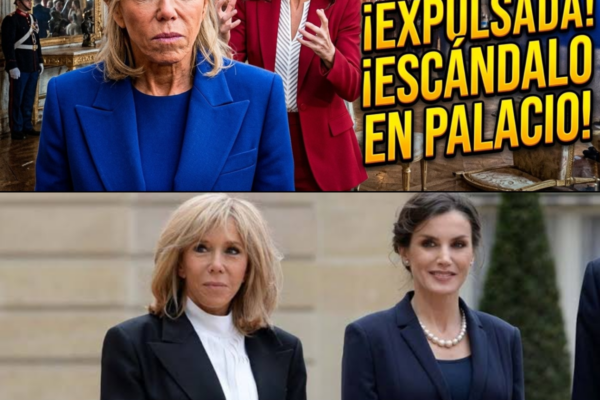 LA REINA LETIZIA EXPULSADA de RECEPCIÓN A MACRON por BRIGITTE MACRON